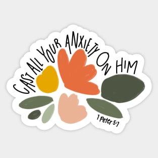 cast all your anxiety on him 1 peter 5:7 bible verse Sticker